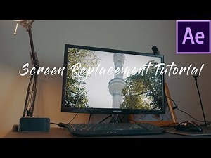 Screen Replacement Tutorial After Effects