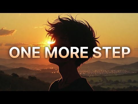 ONE MORE STEP 💫 | Anime Motivation Short Story