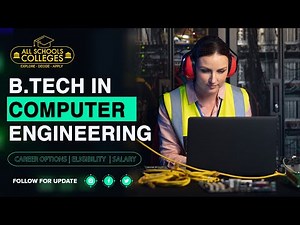 B Tech in Computer Engineering, Eligibility Career options Computer Engineering