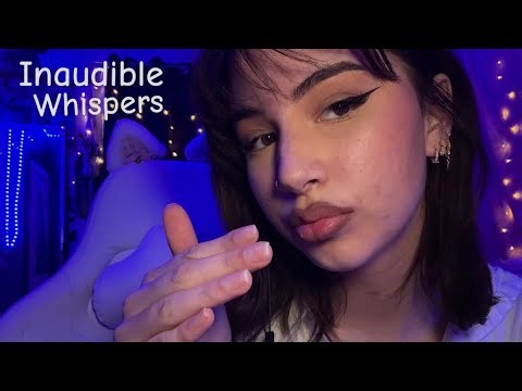 ASMR inaudible whispers to help you relax ✨￼