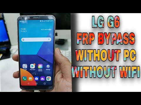 Lg G6 FRP Bypass without Pc And Without WI-FI Easy method