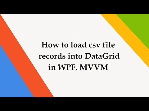How to load csv file records into DataGrid in WPF, MVVM