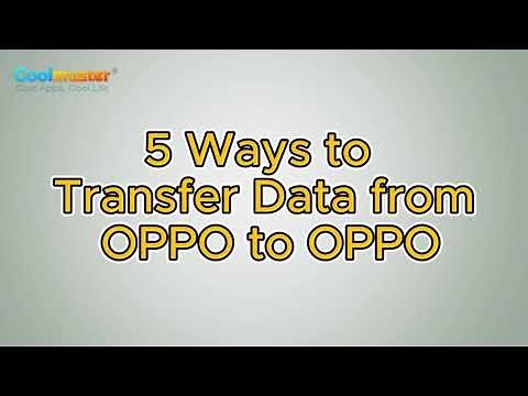 How to Transfer Data from OPPO to OPPO in 5 Ways