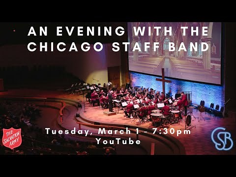 An Evening With the Chicago Staff Band - Live Virtual Concert