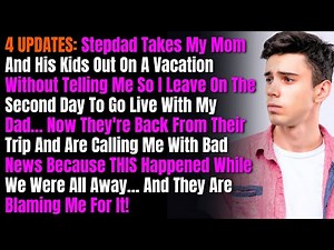 4 UPDATES: Stepdad Takes My Mom And His Kids Out On A Vacation Without Telling Me So I Leave On The