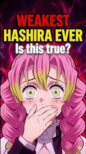 WEAKEST HASHIRA 🤯 Ever || is this true?#demonslayer #facts