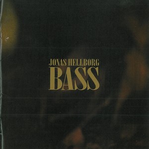 Jonas Hellborg - Bass