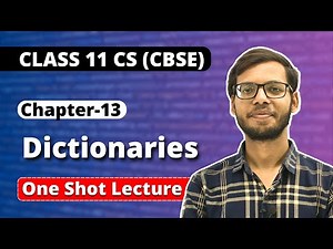 Chapter 13 Dictionaries one shot | Class 11 Computer Science | Vishal Kumar | in Hindi