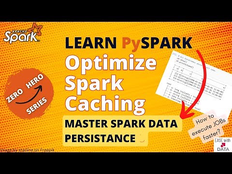 20 Data Caching in Spark | Cache vs Persist | Spark Storage Level with Persist |Partial Data Caching