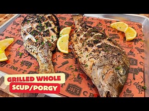 How to Grill Whole Scup (Porgy) | Crispy Skin & Juicy Fish on the BBQ