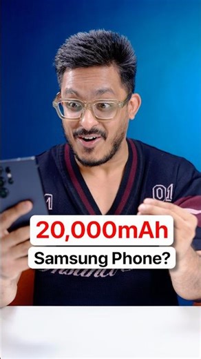 A 20,000 mAh Samsung Phone? 🤯