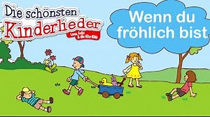 Wenn du fröhlich bist | Kinderlied mit Text zum mitsingen Chords - ChordU
