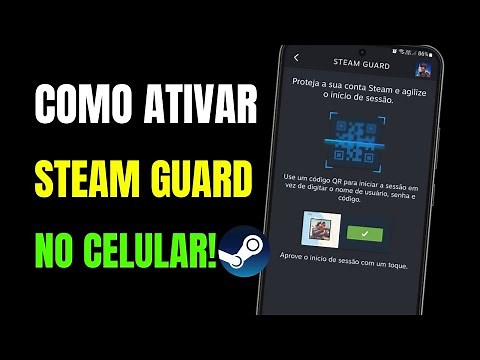 COMO ATIVAR O STEAM GUARD NO CELULAR