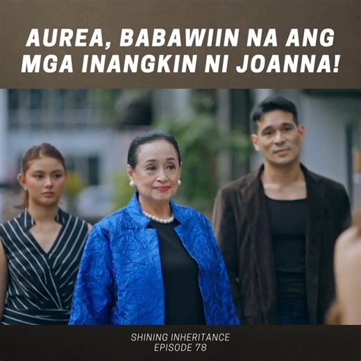 3.8M views · 10K reactions | #ShiningInheritanceGMA #Highlights: Panahon na—babawiin na ni Aurea ang lahat ng inangkin ni Joanna! ✨ #SIDemolish ✨ | GMA Network | Facebook