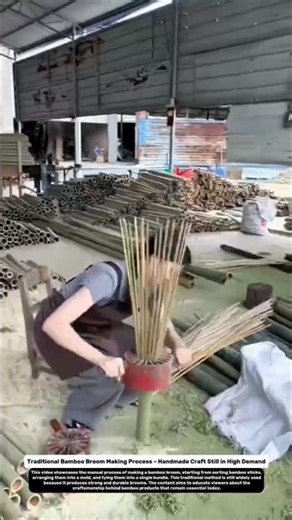 Traditional Bamboo Broom Making Process – Handmade Craft Still in High Demand.