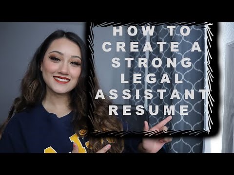 How to Create a STRONG Resume | Legal Assistant Edition