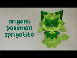Origami Pokemon - How To Make a paper Origami Pokemon Sprigatito step by step