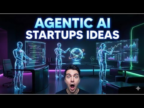 Don’t Miss This! 5 Agentic AI Startup Ideas That Will Explode in 2026
