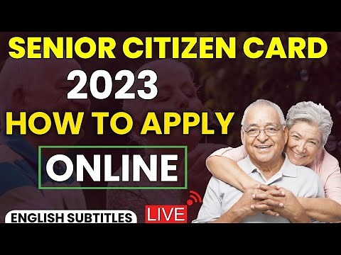 Senior Citizen Card Benefits 2023 । How To Apply For Senior Citizen Card Online ।।