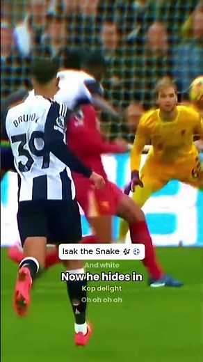 Alexander Isak Song - Isak the Snake #Isak #newcastleunited #liverpoolfc