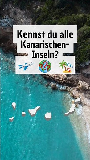 🏖 Kennst du alle Kanarischen Inseln ? #kanaren #travelhacks #urlaub #reisetipps