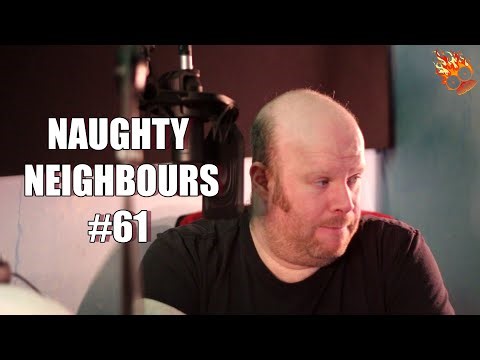 NAUGHTY NEIGHBOURS #61