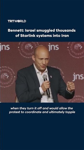 Bennett: Israel smuggled thousands of Starlink systems into Iran