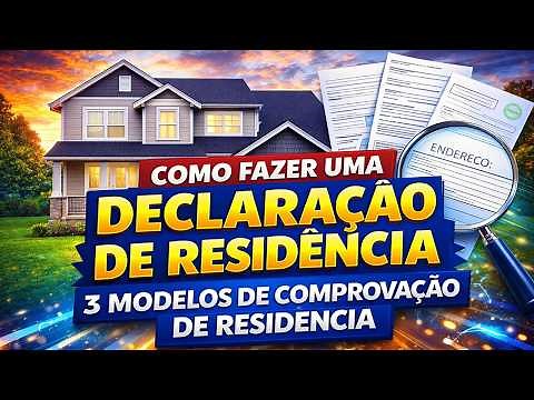 HOW TO MAKE A DECLARATION OF RESIDENCE - 3 MODELS FOR PROOF OF RESIDENCE