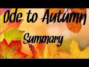 Ode to Autumn Critical Analysis/ Summary /John Keats/