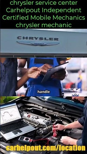 Chrysler Service Center Auto Car Mechanic | Carhelpout Independent Certified Mobile Mechanic Near Me