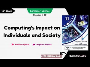 Computing Impact on Individuals and Society - 11th Class Computer