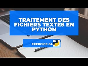 Exercice 04 - Les fichiers textes en Python