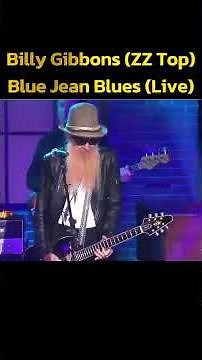Billy Gibbons (ZZ Top) - Blue Jean Blues (Live)