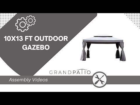 How to Assemble the 10x13 FT Gazebo | Grand Patio