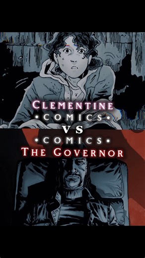 Clementine (comics) vs The Governor (comics) #twd #twdg #thewalkingdead #clementine #governor #edit