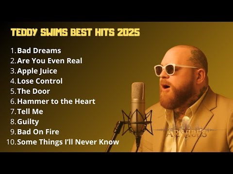 Teddy Swims Best Hits 2025 🎤 Top Soulful Playlist | Fan Favorite Tracks Collection