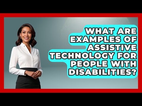 What Are Examples of Assistive Technology for People with Disabilities? | Special Education Learning