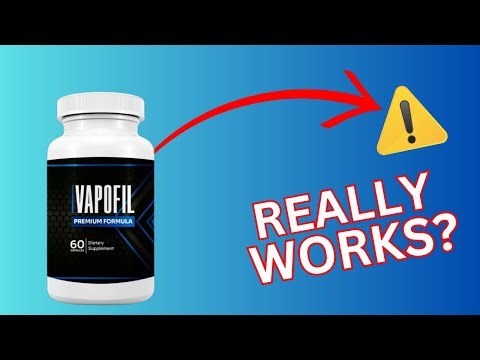 VapoFil Review – Is VapoFil Supplement Legit or Scam?