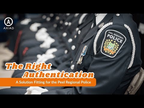 How the Peel Regional Police Found the Right Authentication Solution for Them 1