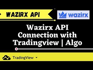 Algo Trading | Wazirx API Connection with Tradingview