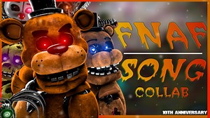 中文字幕【FNAF十周年 | 国人合作动画】玩具熊的五夜惊魂之歌 | Five Nights At Freddy’s SONG