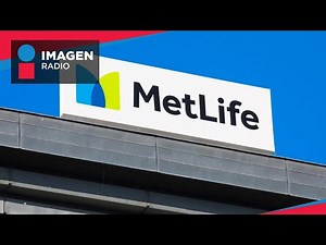 Crecimiento y presencia de MetLife en México
