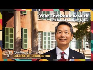 CofC Podcast: A Year‑End Conversation with President Andrew Hsu