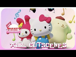 Hello Kitty & Friends Happiness Parade All Cutscenes (Switch, IOS, Android)