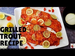 How to make grilled trout