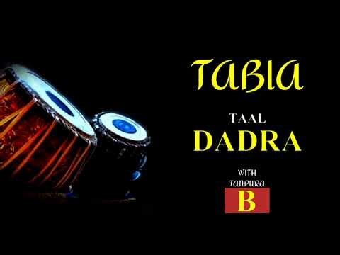 DADRA TAAL 6 BEATS । TABLA B SCALE । LOOP WITH TANPURA