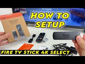 How to Setup The Fire TV Stick 4K Select For the First Time
