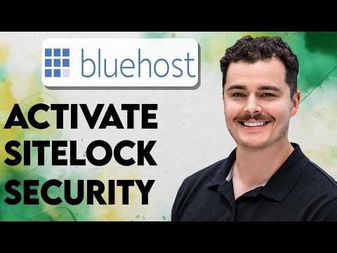 How To Activate Sitelock Security In Bluehost [2026 Guide]
