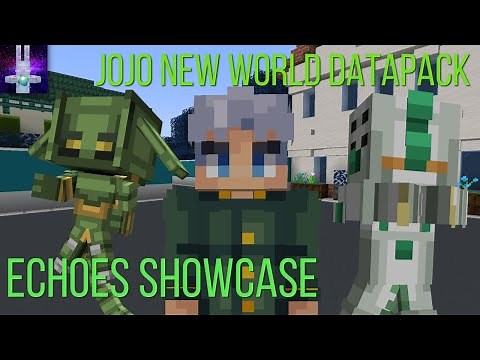 JoJo New World: Echoes Showcase (Minecraft Datapack)
