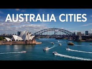 Top 10 Must-Visit Cities in Australia I Travel Guide 2025